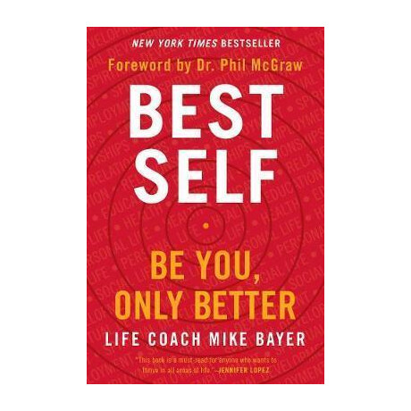 Best Self : be You, Only Better