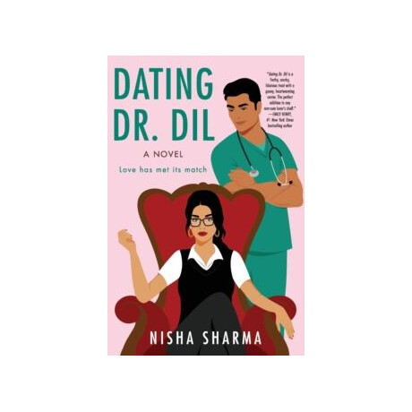 Dating dr. dil : a Novel