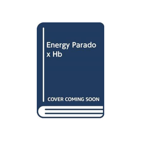 The Energy Paradox : What to do When Your get-up-and-go has got up and Gone : 6 The Energy Paradox : What to do When Your get-up-and-go has got up and Gone : 6