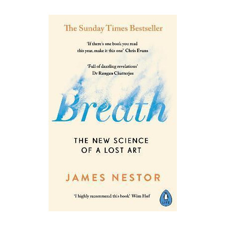 Breath : the new Science of a Lost art