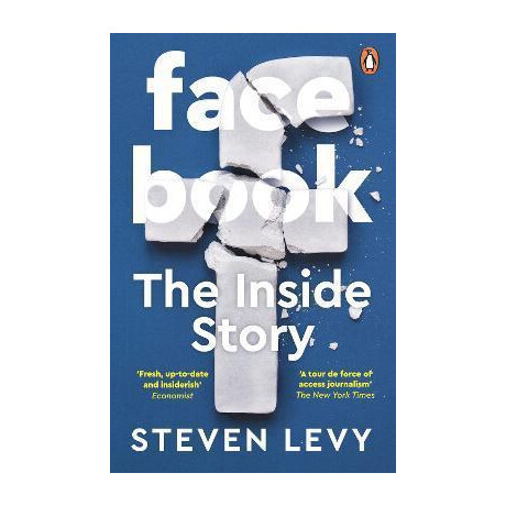Facebook : the Inside Story