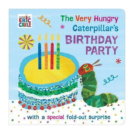 The Very Hungry Caterpillar's Birthday Party
