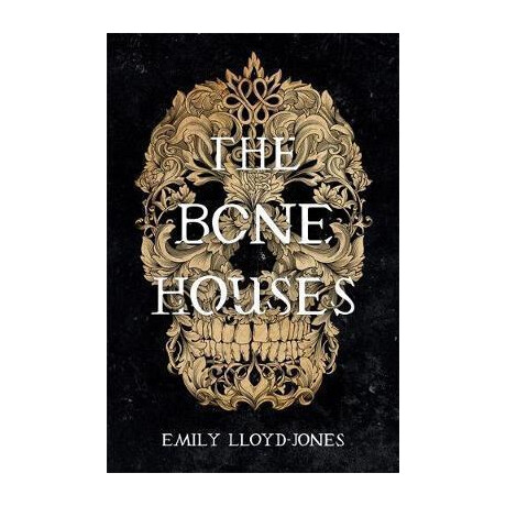 The Bone Houses