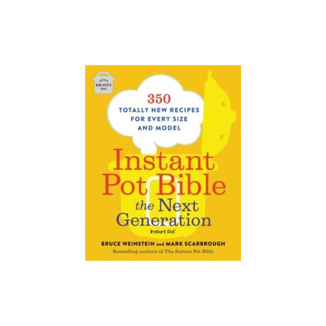 Instant pot Bible: the Next Generation