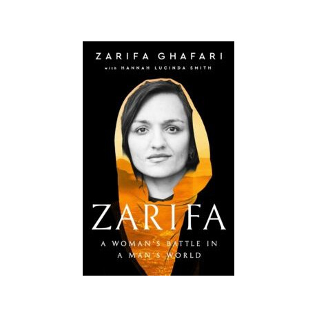 Zarifa : a Womans Battle in a Mans World