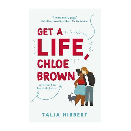 Get a Life, Chloe Brown