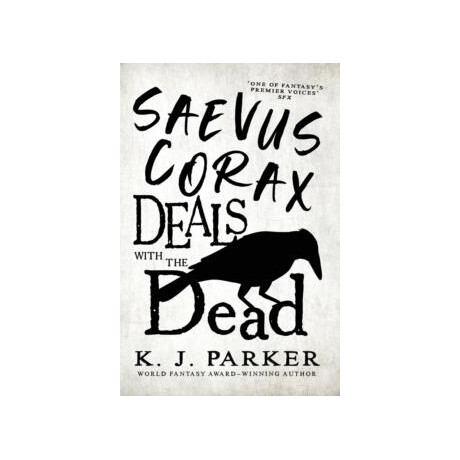 Saevus Corax Deals With the Dead