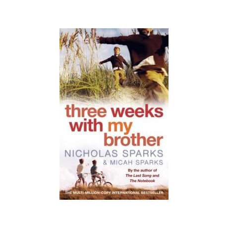 Three Weeks With my Brother