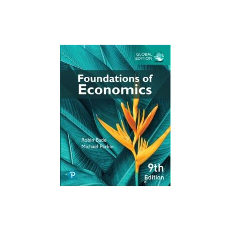 Foundations of Economics, Global Edition
