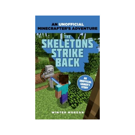 Minecrafters: the Skeletons Strike Back