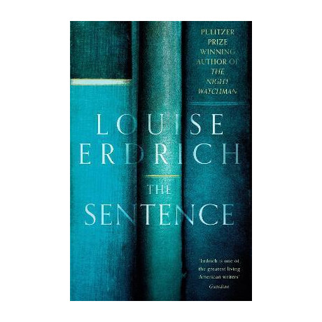 The Sentence : Longlisted for the Women's Prize for Fiction 2022