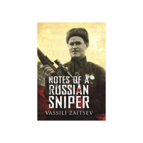 Notes of a Russian Sniper Notes of a Russian Sniper