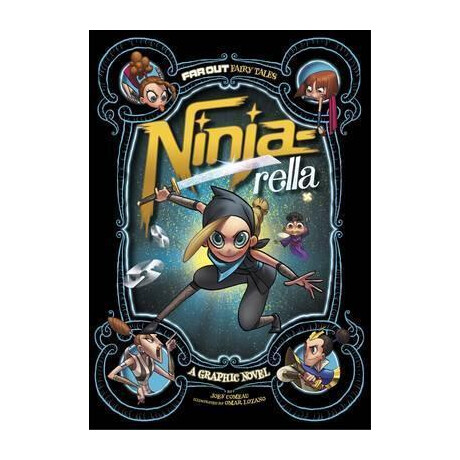 Ninja-Rella : a Graphic Novel