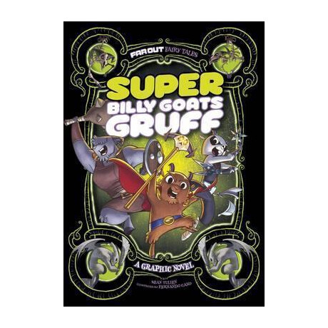 Super Billy Goats Gruff : a Graphic Novel