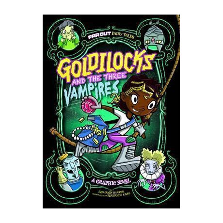 Goldilocks and the Three Vampires : a Graphic Novel