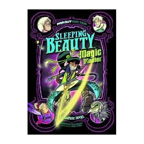 Sleeping Beauty, Magic Master : a Graphic Novel