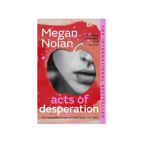 Acts of Desperation : the Must-Read Novel