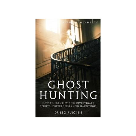Brief Guide to Ghost Hunting