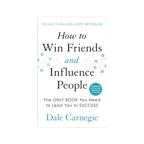 How to win Friends and Influence People