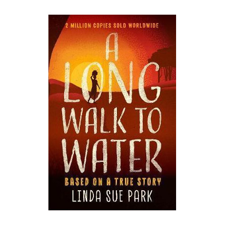 A Long Walk to Water : International Bestseller Based on a True Story
