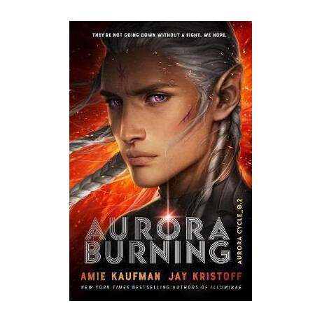 Aurora Burning : (The Aurora Cycle)