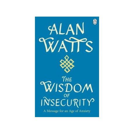 Wisdom of Insecurity