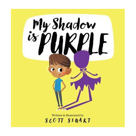 My Shadow is Purple My Shadow is Purple