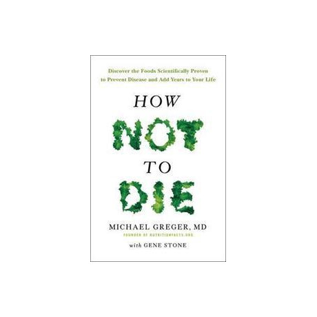 How not to die