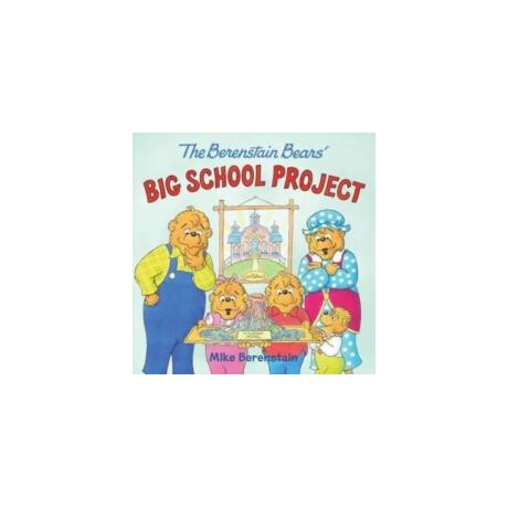 Berenstain Bears' big School Project
