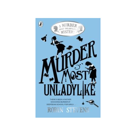 A Murder Most Unladylike Mystery