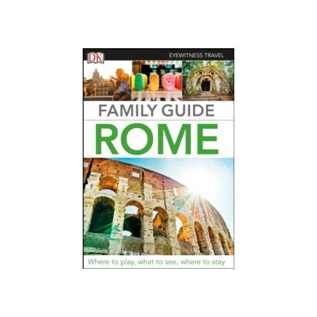 Dk Eyewitness Family Guide Rome