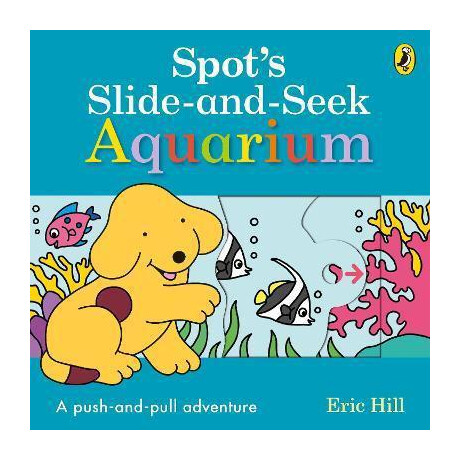 Spot's Slide and Seek: Aquarium