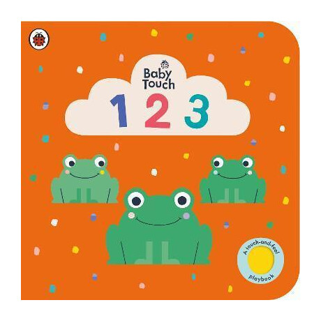 Baby Touch: 123 : a Touch-and-Feel Playbook