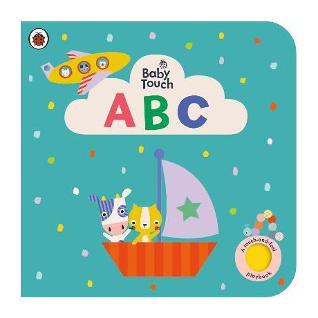 Baby Touch: abc : a Touch-and-Feel Playbook