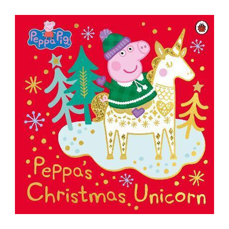 Peppa Pig: Peppa's Christmas Unicorn