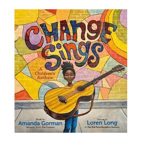 Change Sings : a Children's Anthem