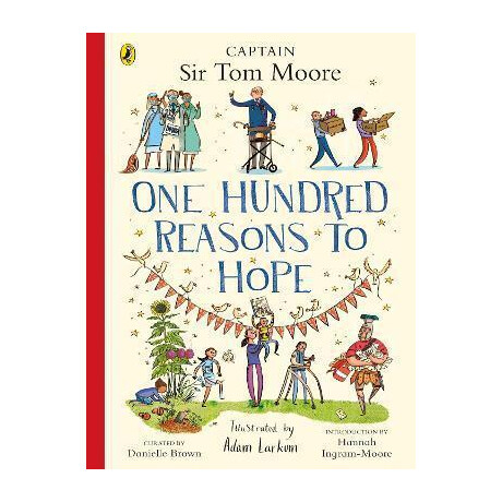 One Hundred Reasons to Hope : True Stories of Everyday Heroes