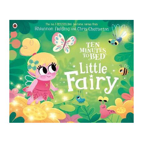Ten Minutes to Bed: Little Fairy