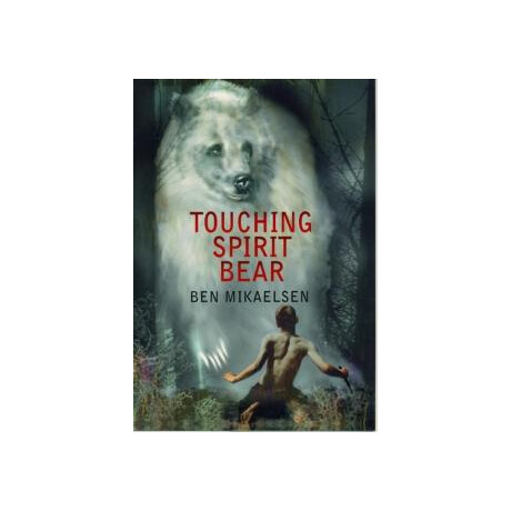 Touching Spirit Bear : 1 Touching Spirit Bear : 1