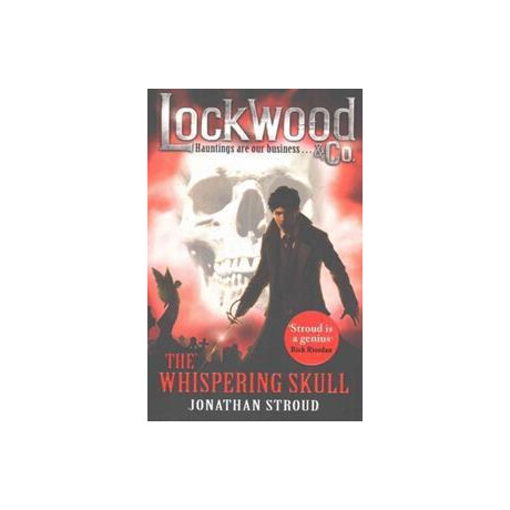 Lockwood & co: the Whispering Skull : Book 2