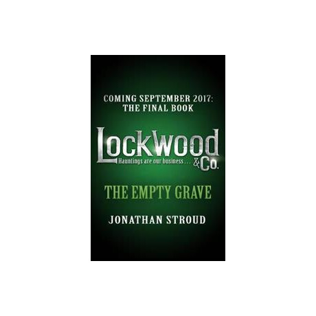 Lockwood & co: the Empty Grave