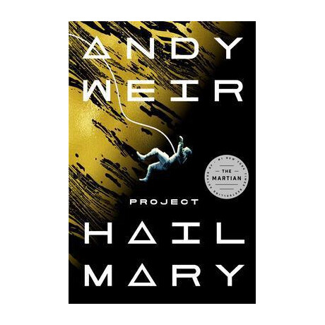 Project Hail Mary : a Novel