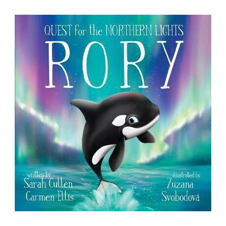 Rory : an Orca's Quest for the Northern Lights