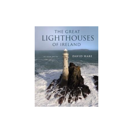 The Great Lighthouses of Ireland