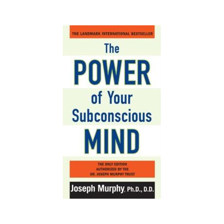 The Power of Your Subconscious Mind