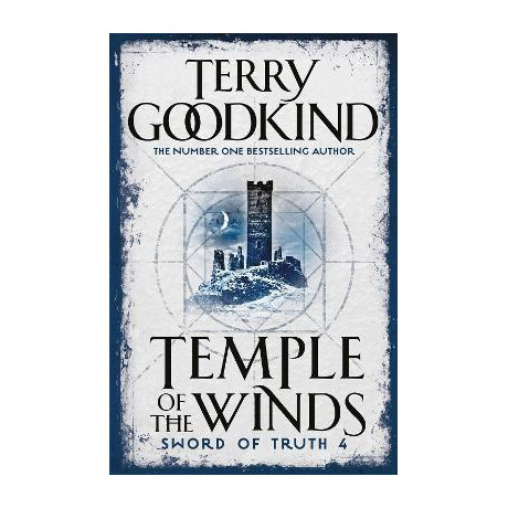Temple of the Winds : Book 4: the Sword of Truth