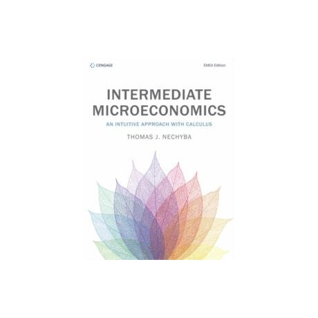 Intermediate Microeconomics : an Intuitive Approach With Calculus