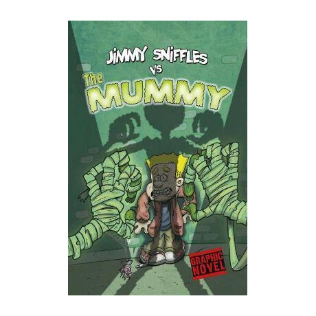 Jimmy Sniffles vs the Mummy