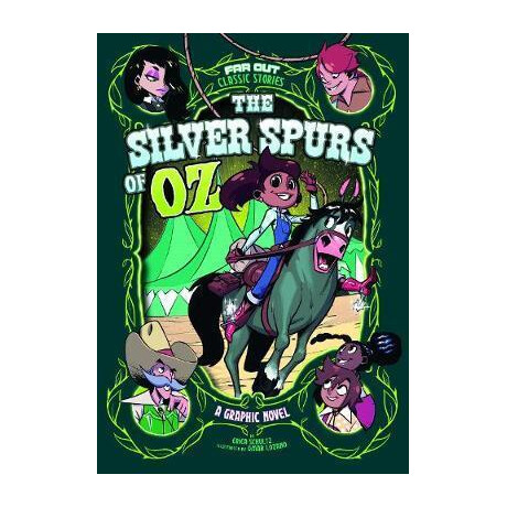 The Silver Spurs of oz : a Graphic Novel