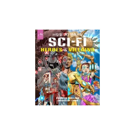 How to Draw sci-fi Heroes and Villains